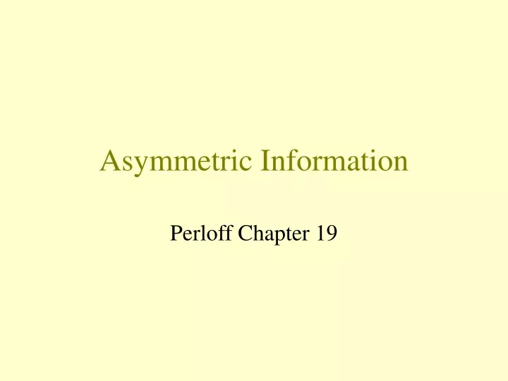 asymmetric information