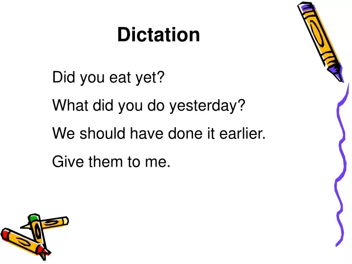 dictation