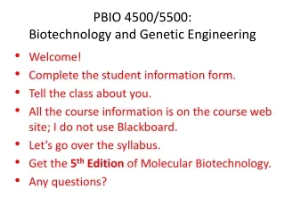 PBIO  4500/5500: Biotechnology and Genetic Engineering