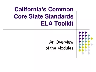 California’s Common Core State Standards ELA Toolkit
