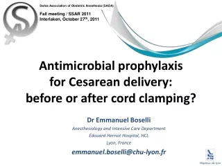 Antimicrobial prophylaxis  for Cesarean delivery:  before or after cord clamping?