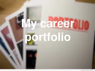 My career portfolio