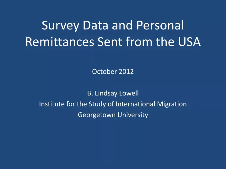 survey data and personal remittances sent from the usa