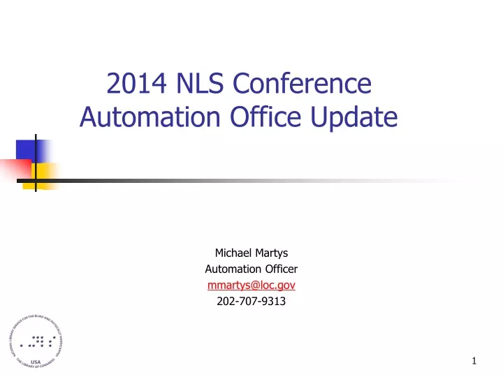 2014 nls conference automation office update