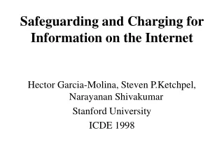 Safeguarding and Charging for Information on the Internet