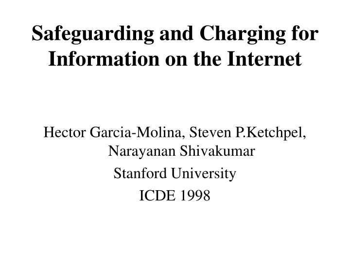 safeguarding and charging for information on the internet