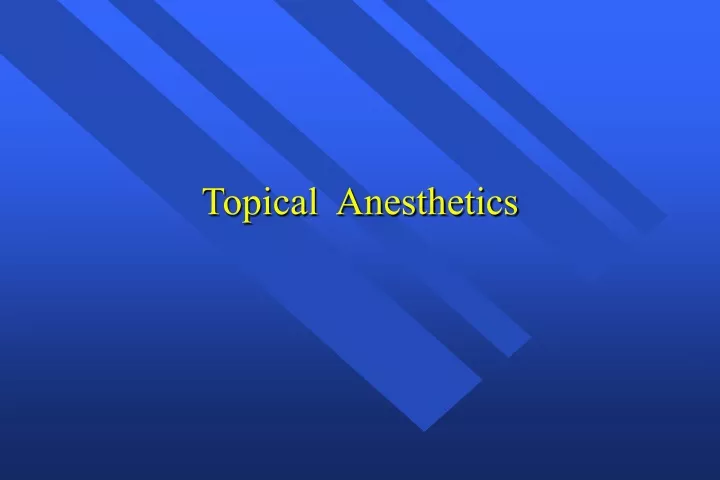 topical anesthetics