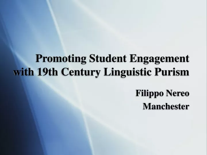 promoting student engagement with 19th century linguistic purism