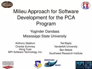 Milieu Approach for Software Development for the PCA Program