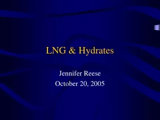 LNG &amp; Hydrates