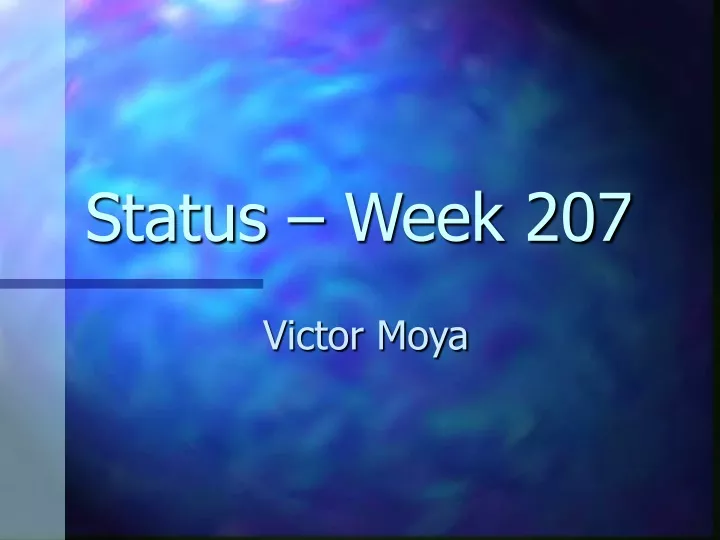 status week 207