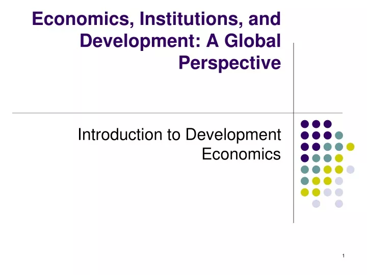 economics institutions and development a global perspective