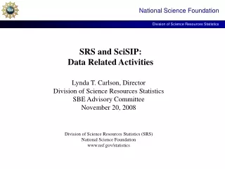 SRS and SciSIP: Data Related Activities