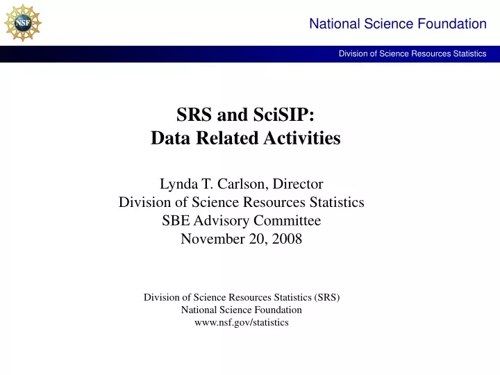 srs and scisip data related activities