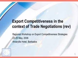 Export Competitiveness in the context of Trade Negotiations (rev)