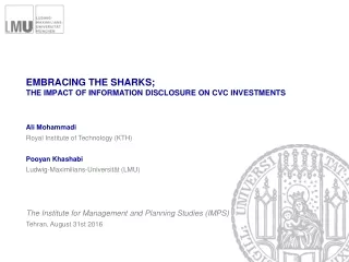 EMBRACING THE SHARKS; THE IMPACT OF INFORMATION DISCLOSURE ON CVC INVESTMENTS