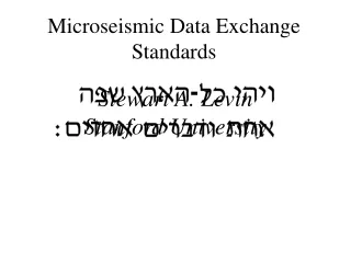 Microseismic Data Exchange Standards