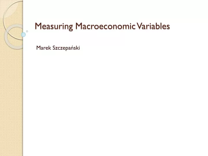 measuring macroeconomic variables