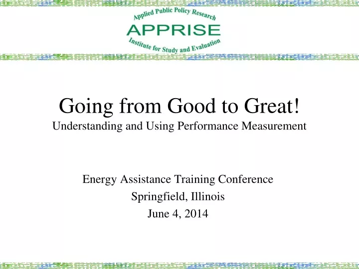 going from good to great understanding and using performance measurement