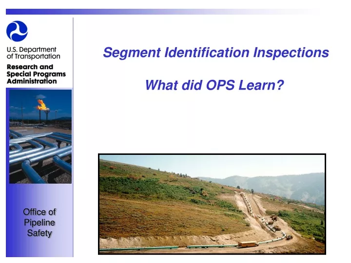 segment identification inspections what did ops learn