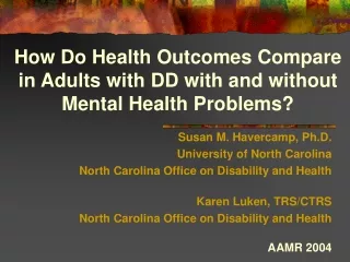 How Do Health Outcomes Compare in Adults with DD with and without Mental Health Problems?