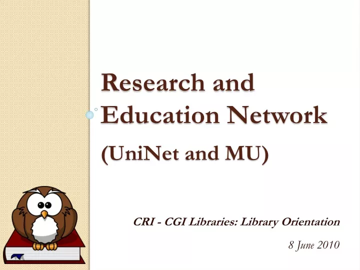 research and education network uninet and mu