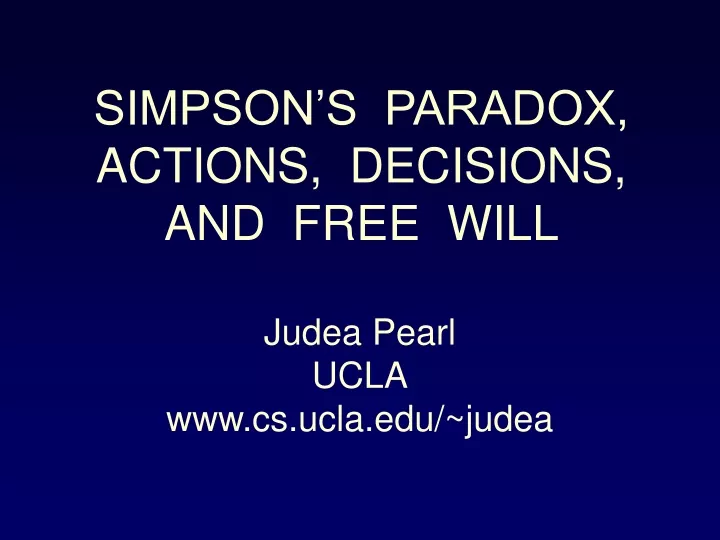simpson s paradox actions decisions and free will