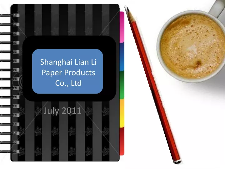 shanghai lian li paper products co ltd
