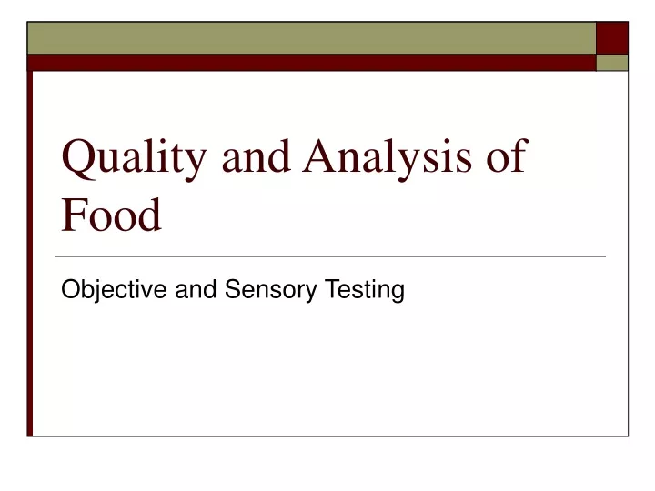 quality and analysis of food