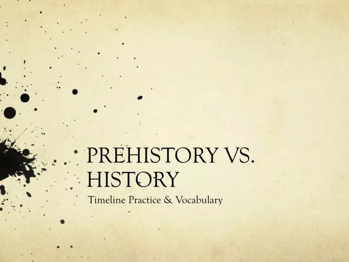 prehistory vs history