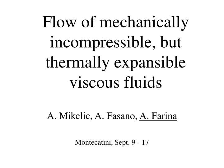 flow of mechanically incompressible but thermally expansible viscous fluids