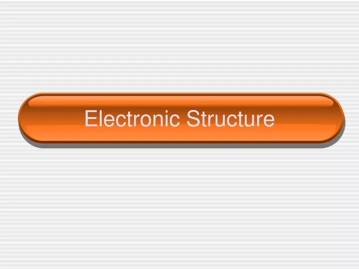 electronic structure
