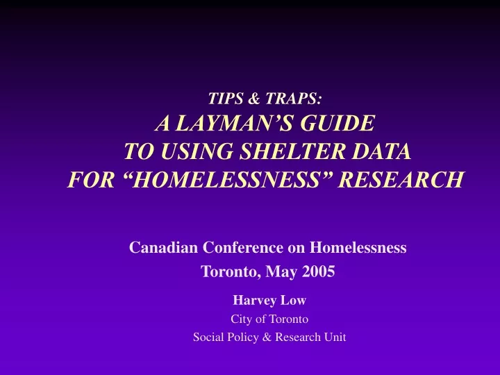 tips traps a layman s guide to using shelter data for homelessness research