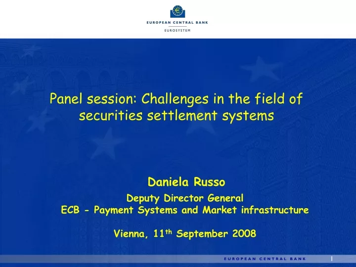 panel session challenges in the field of securities settlement systems