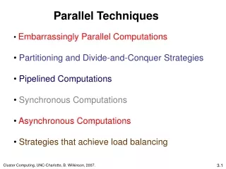 •  Embarrassingly Parallel Computations •  Partitioning and Divide-and-Conquer Strategies