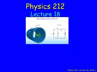 Physics 212 Lecture 18