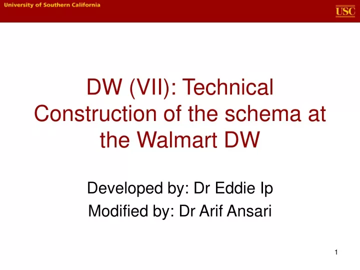 dw vii technical construction of the schema at the walmart dw