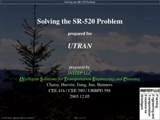 Solving the SR-520 Problem prepared for UTRAN