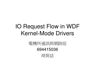 IO Request Flow in WDF Kernel-Mode Drivers