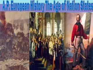 A.P. European History The Age of Nation States