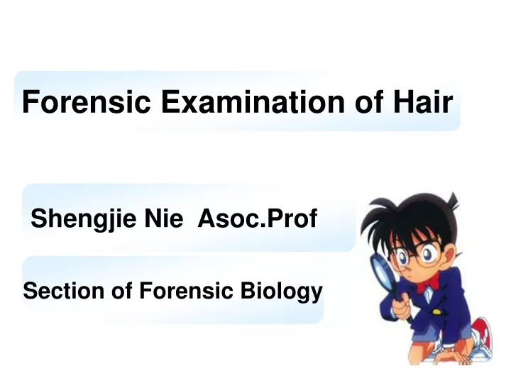forensic examination of hair