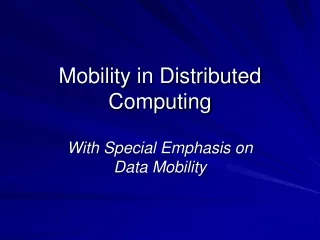 Mobility in Distributed Computing
