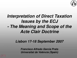 Interpretation of Spanish Courts of the Acte Clair doctrine on direct taxes