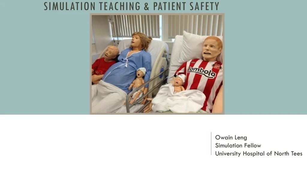 PPT - Enhancing Patient Safety through Simulation Teaching: Impact and ...