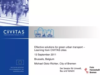 Effective solutions for green urban transport – Learning from CIVITAS cities 13 September 2011