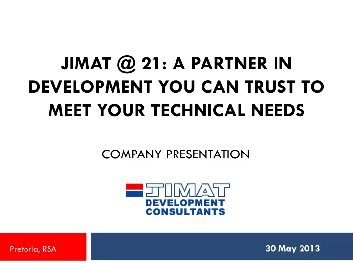 jimat @ 21 a partner in development you can trust to meet your technical needs