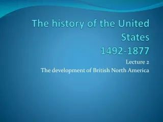 The  history  of  the  United  States 1492-1877