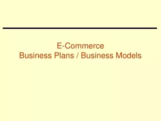 E-Commerce  Business Plans / Business Models
