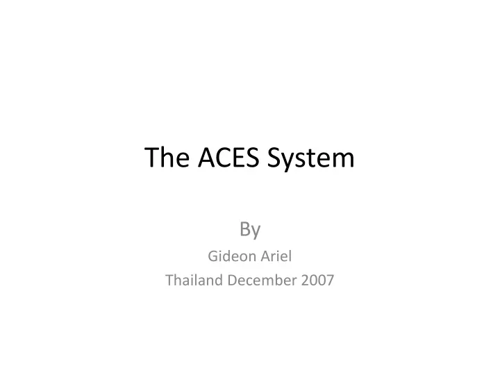the aces system