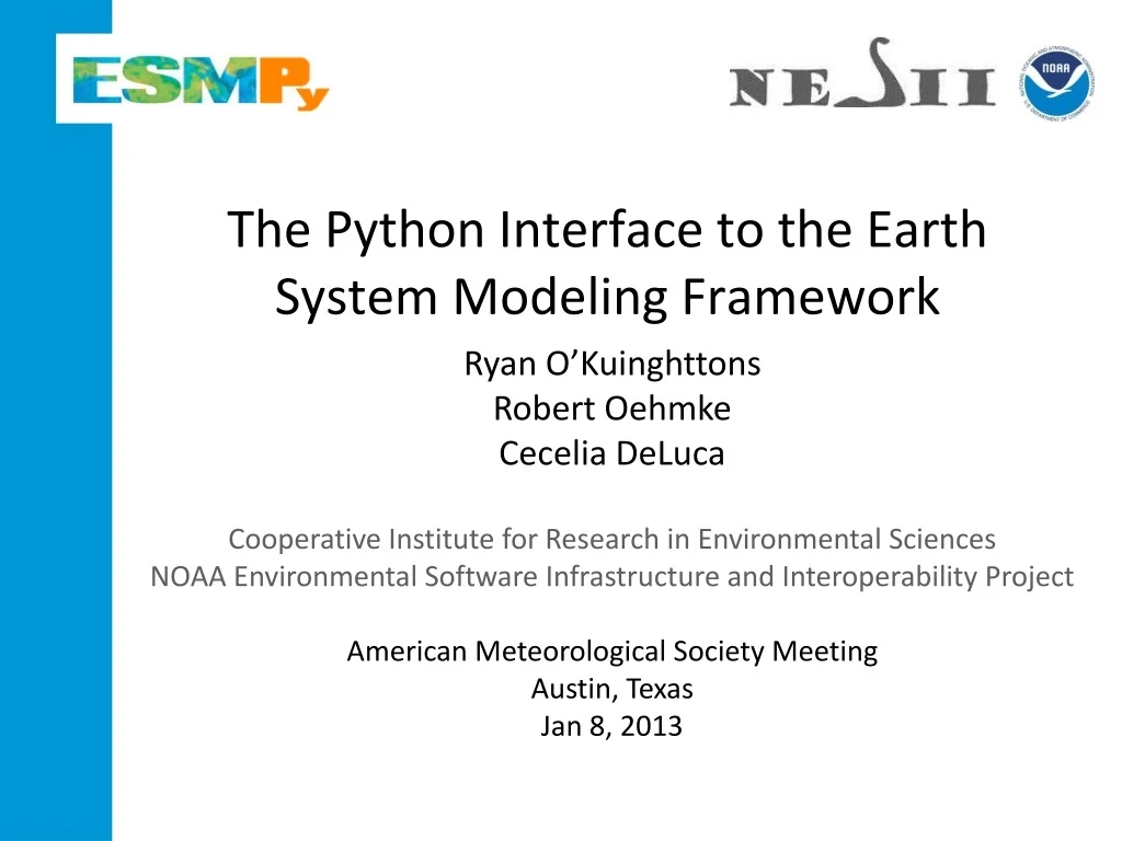 PPT - The Python Interface to the Earth System Modeling Framework ...